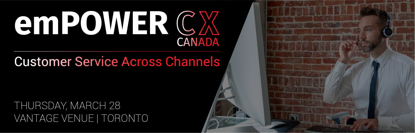 emPOWER CX Canada | Customer Service Across Channels